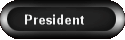 President